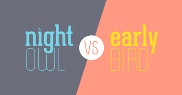 Early Birds vs. Night Owls--Which One is Better?